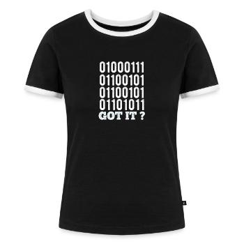Binary code - Got it - Women's Ringer T-Shirt - black/white - Front - Selfina (174cm)