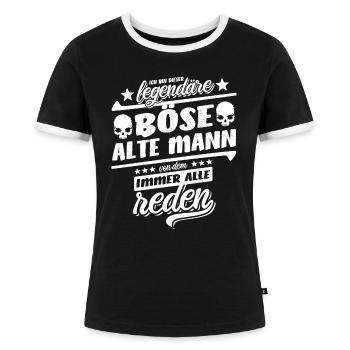 Ich bin dieser legendäre böse alte Mann - Spruch - Frauen Kontrast-T-Shirt - Schwarz/Weiß - Vorne - Selfina (174cm)