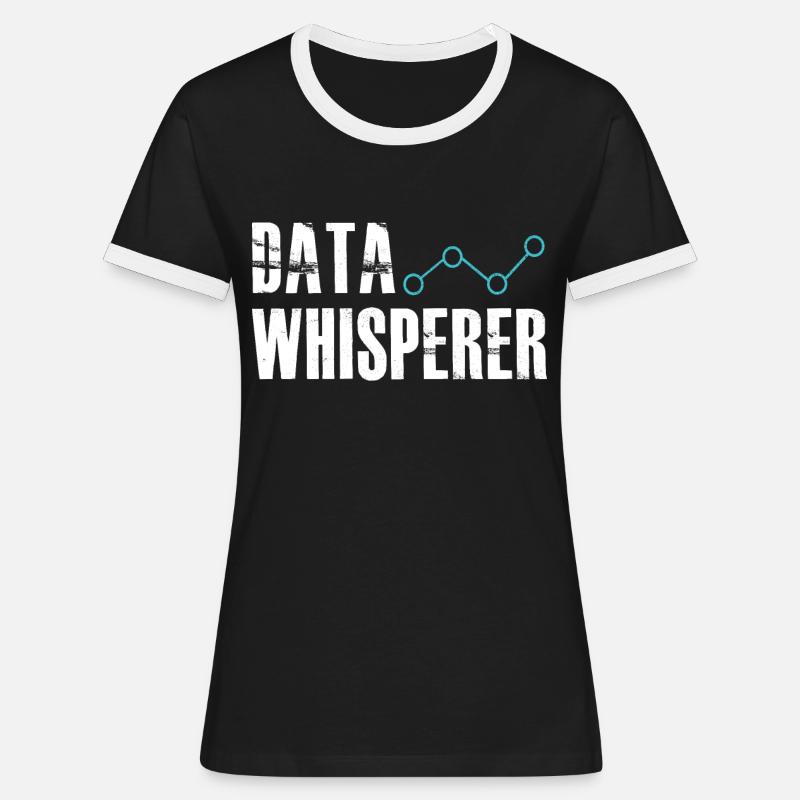 Data Whisperer Science Analyst Software Engineer - Women's Ringer T-Shirt - black/white