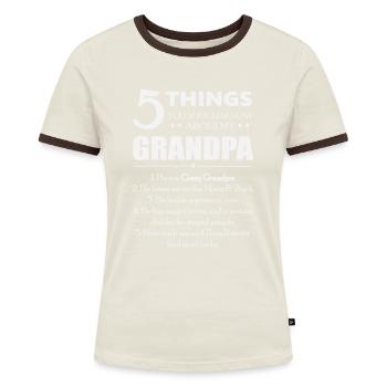 5 Things You Should Know About My Grandpa - Women's Ringer T-Shirt - blue/white - Front