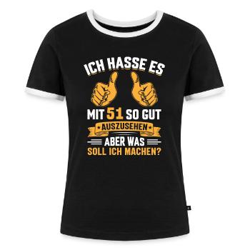 51. Geburtstag Mann Frau 51 Jahre - Frauen Kontrast-T-Shirt - Schwarz/Weiß - Vorne - Selfina (174cm)