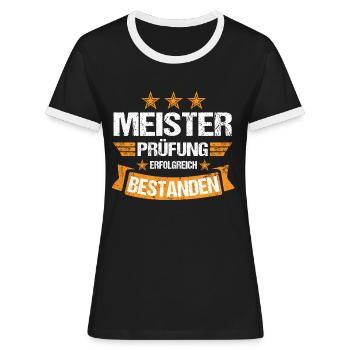 Meister Abschluss Prüfung Meisterprüfung bestanden - Frauen Kontrast-T-Shirt - Schwarz/Weiß - Vorne - Selfina (174cm)