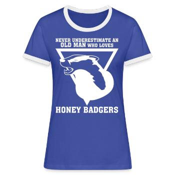 Honey Badgers Joke Honey Badger - Frauen Kontrast-T-Shirt - Blau/Weiß - Vorne