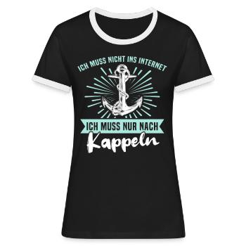 Kappeln Sprüche Kappelner Spruch - Frauen Kontrast-T-Shirt - Schwarz/Weiß - Vorne - Selfina (174cm)