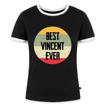 Best Vincent Ever - Women's Ringer T-Shirt - black/white - Front - Selfina (174cm)