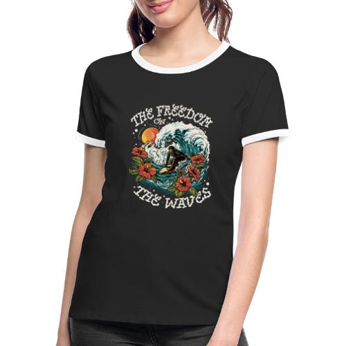 The Freedom on the waves - Frauen Kontrast-T-Shirt