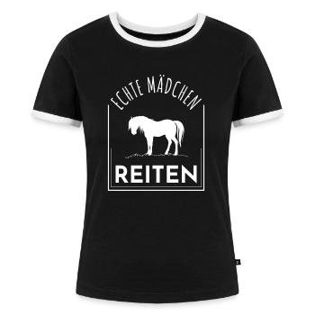 Echte Mädchen Reiten, Pferdespruch, Pferde - Frauen Kontrast-T-Shirt - Schwarz/Weiß - Vorne - Selfina (174cm)