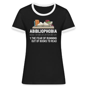 Abibliophobia Book Lover Avid Reader Bookworm - Frauen Kontrast-T-Shirt - Schwarz/Weiß - Vorne - Selfina (174cm)
