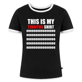 tinnitus - Women's Ringer T-Shirt - black/white - Front - Selfina (174cm)