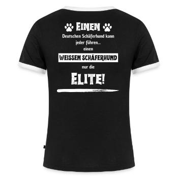 Einen deutschen Schäferhund kann jeder führen... - Frauen Kontrast-T-Shirt - Schwarz/Weiß - Hinten - Selfina (174cm)