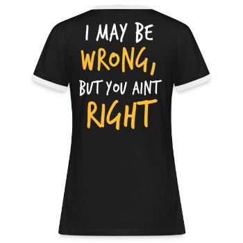 Ich kann mich auch falsch, aber man ist nicht - Frauen Kontrast-T-Shirt - Schwarz/Weiß - Hinten - Selfina (174cm)