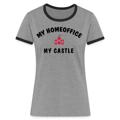 MY HOMEOFFICE MY CASTLE - Frauen Kontrast-T-Shirt