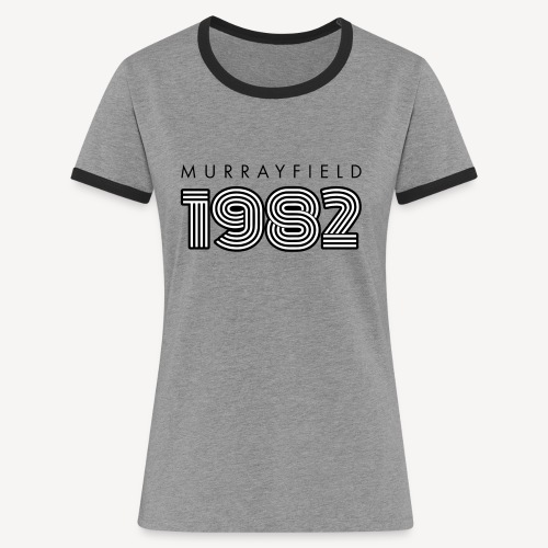 MURRAYFIELD 1982 - Women's Ringer T-Shirt