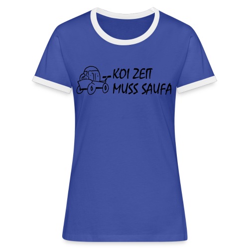 KoiZeit Saufa - Frauen Kontrast-T-Shirt