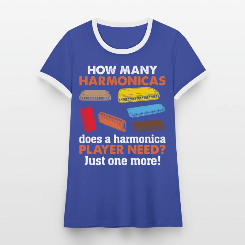 How Many Harmonicas Does A Harmonica Player Needs? Frauen Kontrast-T-Shirt