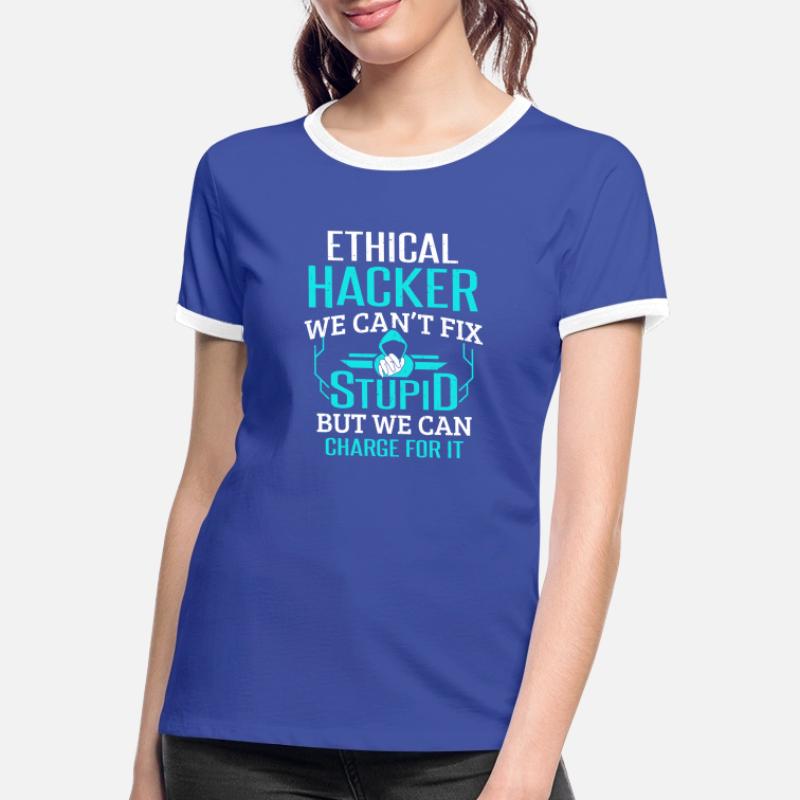 Cybersecurity Computer Hacking Ethical Hacker Women's Ringer T-Shirt