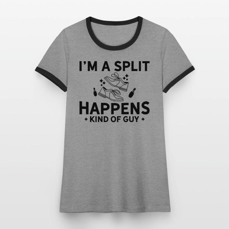 Ich Bin Ein Split -Happens -Typ - Bowling Frauen Kontrast-T-Shirt