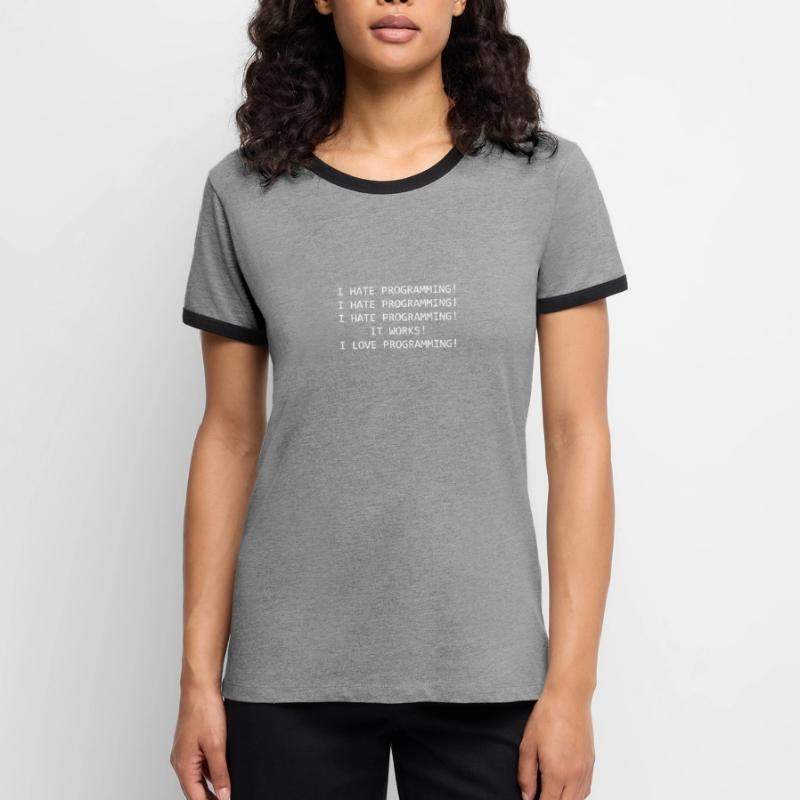 Lustiger Spruch Programmieren Informatiker Coder Frauen Kontrast-T-Shirt