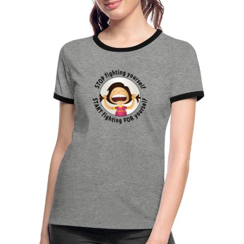 Amy's motto (black txt) - Women's Ringer T-Shirt
