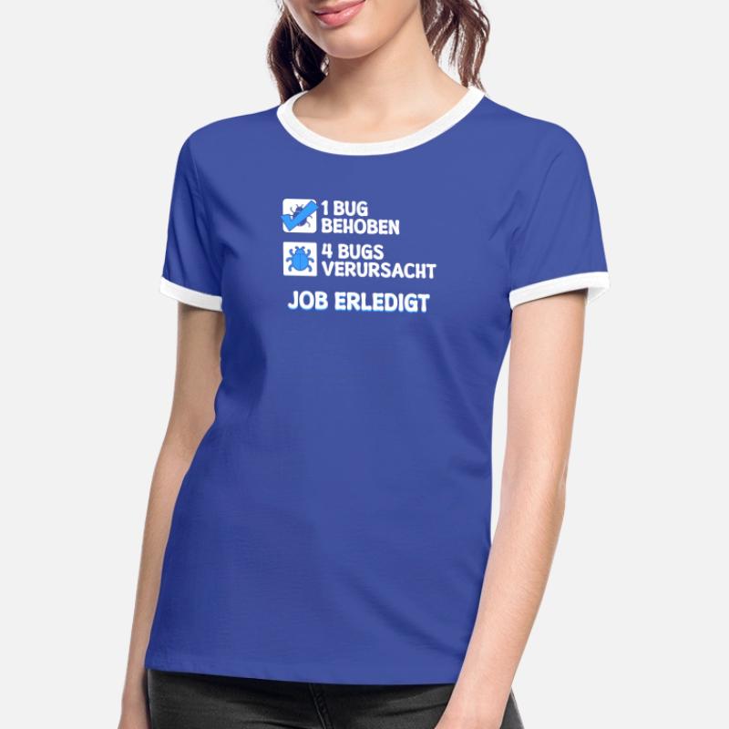 Developer Coden Skripting Bugs Debug Bugfixing Frauen Kontrast-T-Shirt