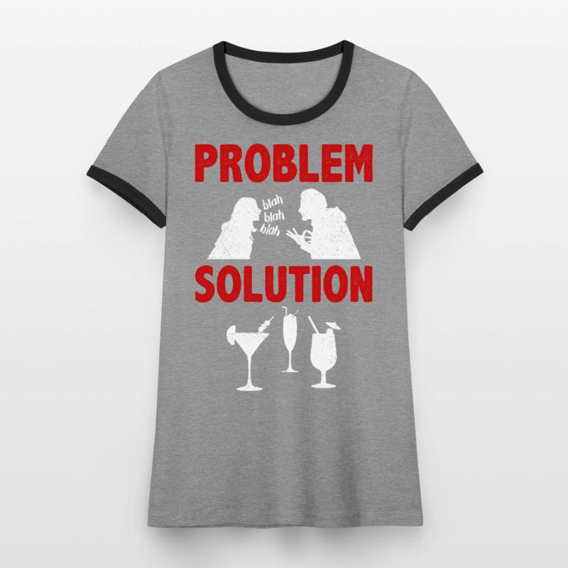 Mixology Bartending Alcohols Problem Solution Women's Ringer T-Shirt