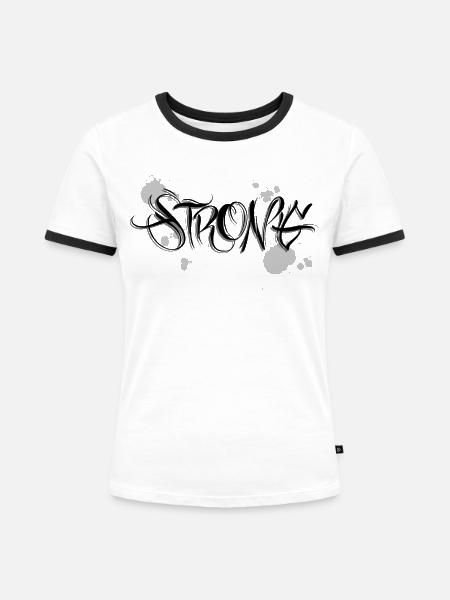 Stark Strong Motivation Graffiti - Frauen Kontrast-T-Shirt - Weiß/Schwarz