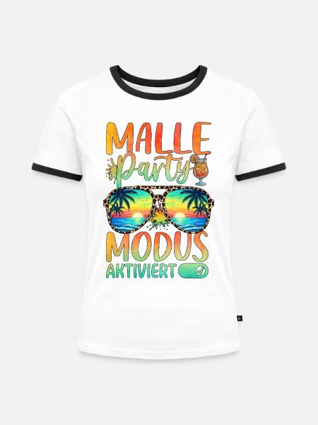 Malle Party Modus Aktiviert - Frauen Kontrast-T-Shirt - Weiß/Schwarz
