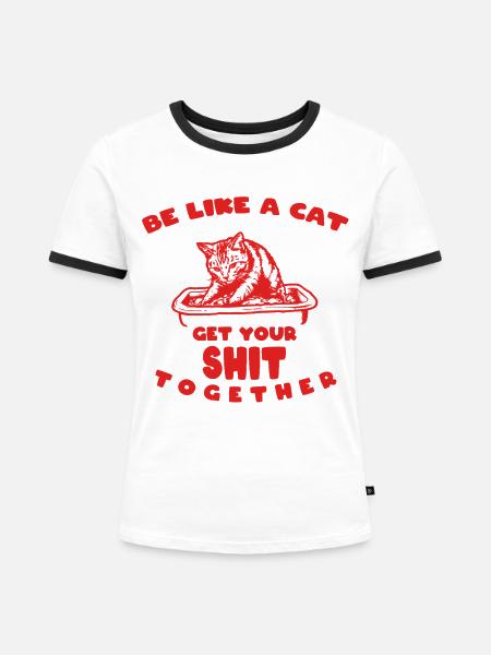 Katzenmotto Get Your Shit Together - Frauen Kontrast-T-Shirt - Weiß/Schwarz