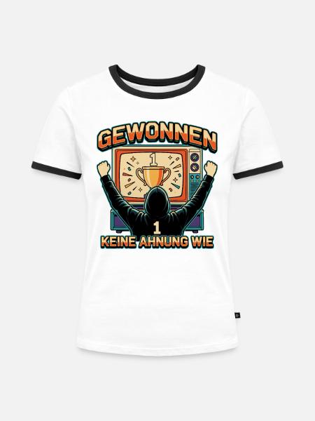 Gewonnen – keine Ahnung wie - Frauen Kontrast-T-Shirt - Weiß/Schwarz