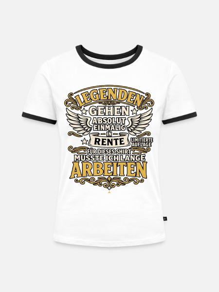 Legenden gehen einmalig in Rente - Frauen Kontrast-T-Shirt - Weiß/Schwarz
