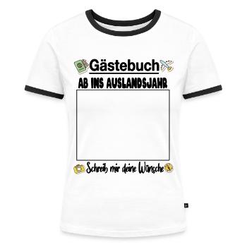 Auswandern Auswanderung Studium Ausland Geschenke - Frauen Kontrast-T-Shirt - Weiß/Schwarz - Vorne - Selfina (174cm)