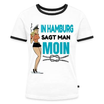 Moin Hamburg Geschenk Spruch Mann Frau Shirt - Frauen Kontrast-T-Shirt - Weiß/Schwarz - Vorne - Selfina (174cm)