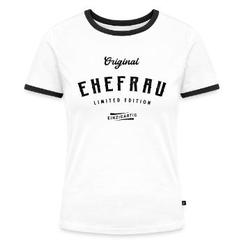 Ehefrau Limited Edition - Frauen Kontrast-T-Shirt - Weiß/Schwarz - Vorne - Selfina (174cm)