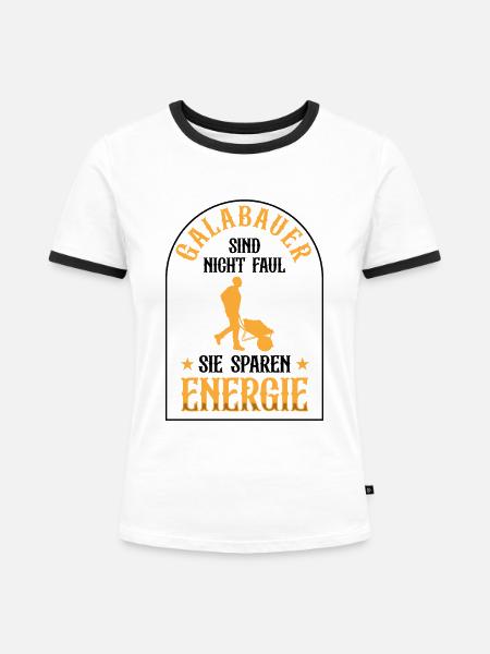 Galabauer ist nicht faul Landschaftsbauer - Frauen Kontrast-T-Shirt - Weiß/Schwarz