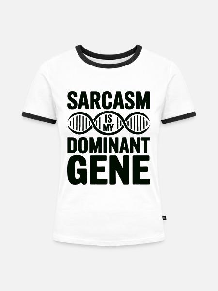 Sarkasmus Gene DNA Genetik - Frauen Kontrast-T-Shirt - Weiß/Schwarz