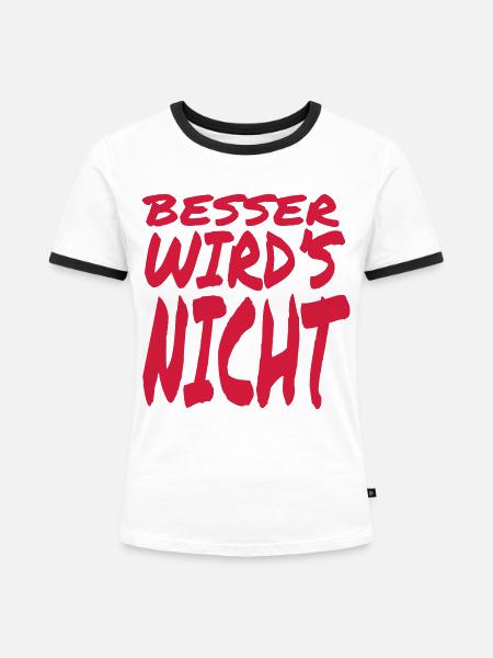 Besser - Frauen Kontrast-T-Shirt - Weiß/Schwarz