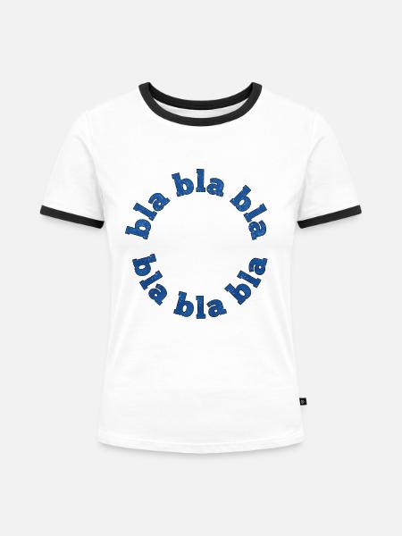 bla bla bla - Frauen Kontrast-T-Shirt - Weiß/Schwarz