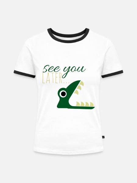 See you later.. - Frauen Kontrast-T-Shirt - Weiß/Schwarz