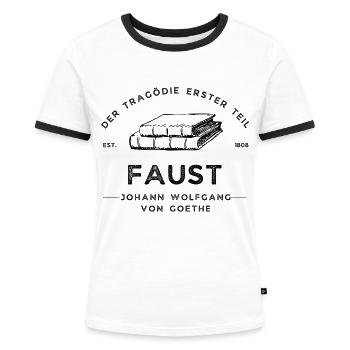 Faust. Der Tragödie erster Teil - Frauen Kontrast-T-Shirt - Weiß/Schwarz - Vorne - Selfina (174cm)