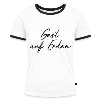 Gast auf Erden - Frauen Kontrast-T-Shirt - Weiß/Schwarz - Vorne - Selfina (174cm)