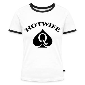 Hotwife - Frauen Kontrast-T-Shirt - Weiß/Schwarz - Vorne - Selfina (174cm)