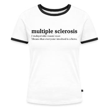 Multiple Sklerose Design - Frauen Kontrast-T-Shirt - Weiß/Schwarz - Vorne - Selfina (174cm)