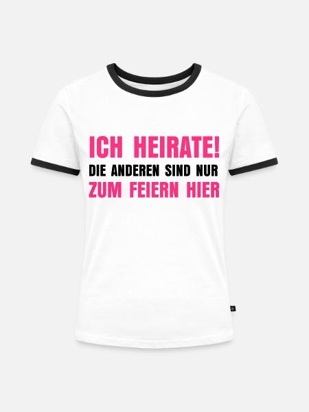 Ich heirate - Frauen Kontrast-T-Shirt - Weiß/Schwarz