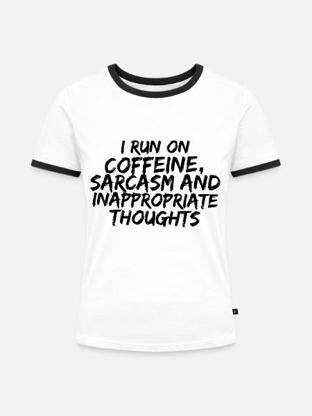 COFFEINE SARCASM - Frauen Kontrast-T-Shirt - Weiß/Schwarz