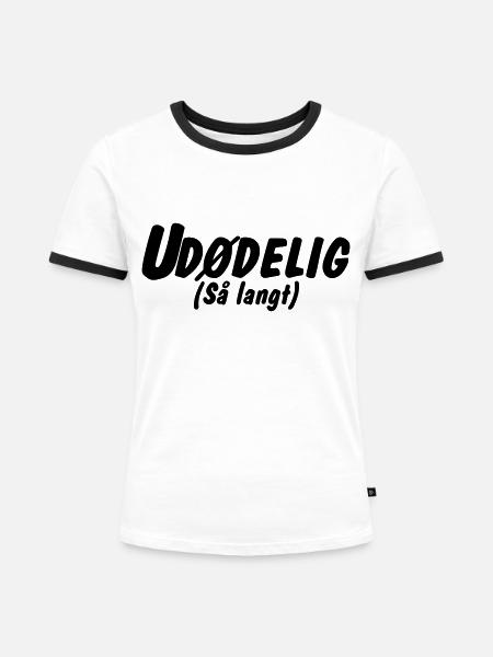 Unsterblich - Frauen Kontrast-T-Shirt - Weiß/Schwarz