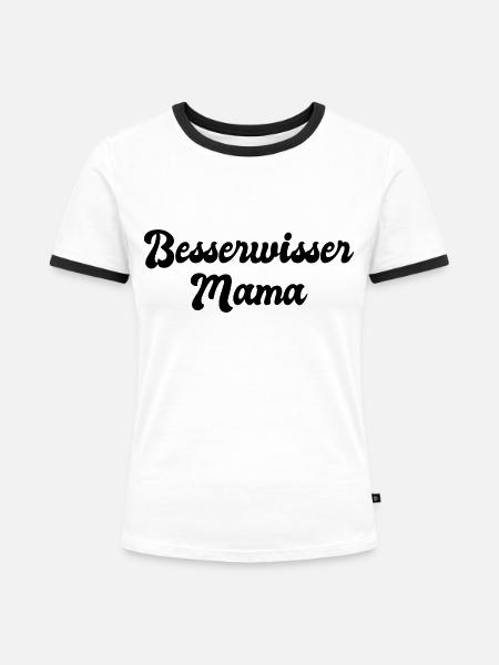 Besserwisser Mama - Frauen Kontrast-T-Shirt - Weiß/Schwarz