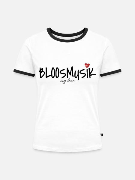 Bloosmusik Blasmusik Musikverein Musik my Love - Frauen Kontrast-T-Shirt - Weiß/Schwarz