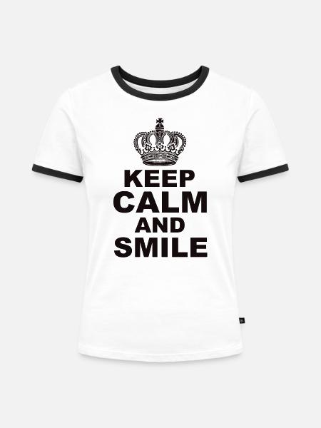 Keep calm and Smile - Frauen Kontrast-T-Shirt - Weiß/Schwarz