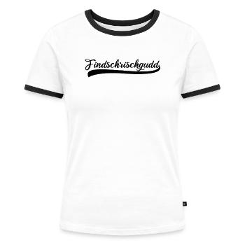 Sachsen Sprüche finde ich richtig gut sächsisch - Frauen Kontrast-T-Shirt - Weiß/Schwarz - Vorne - Selfina (174cm)