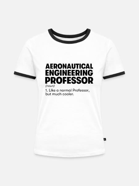 Professor für Luftfahrttechnik - Frauen Kontrast-T-Shirt - Weiß/Schwarz